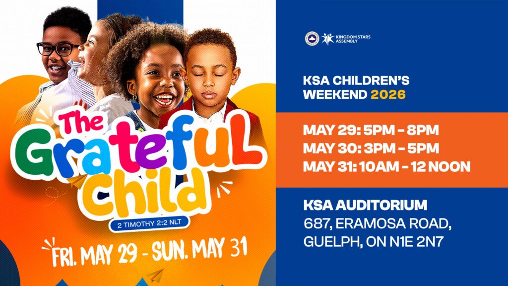 KSA Children’s Weekend 2026 flyer themed “The Grateful Child” with children smiling, event dates May 29–31, and venue details at KSA Auditorium, Guelph.